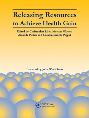 cover image of Releasing Resources to Achieve Health Gain